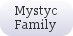 Mystyc Family